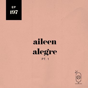 Aileen Alegre, Part 1