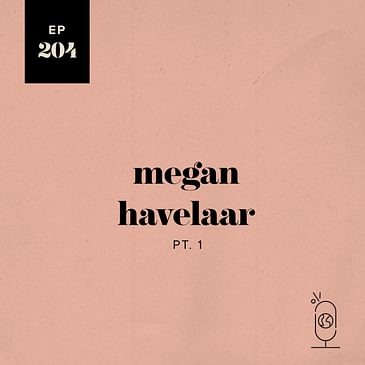 Megan Havelaar, Part 1