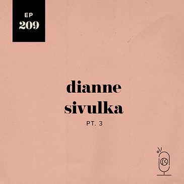 Dianne Sivulka, Part 3