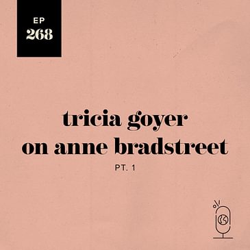 Tricia Goyer on Anne Bradstreet Part 1