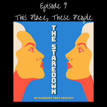 Episode 9: This Place, These People