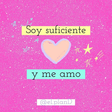 EP 64 Soy suficiente y me amo
