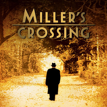 Miller's Crossing with Stephanie Edd