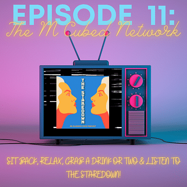Episode 11: The M Cubed Network