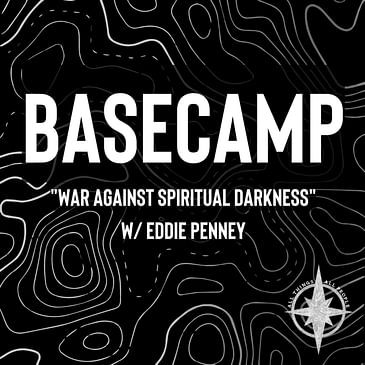 "War Against Spiritual Darkness" w/ Eddie Penney
