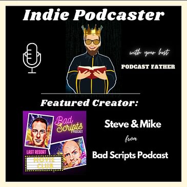 Steve & Mike from Bad Scripts Podcast