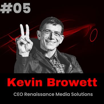Meet Kevin Browett , CEO Renaissance Media Solutions