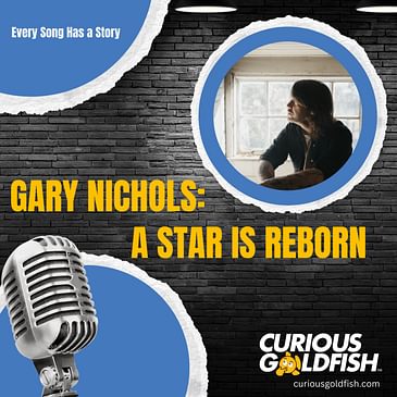 Gary Nichols: A Star is Reborn