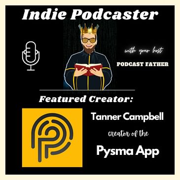 Pysma App conversation, Tanner Cambell's new creation
