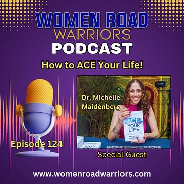 ACE Your Best Life with Dr. Michelle Maidenberg