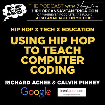 Hip Hop Can Teach Computer Coding - Richard Achee & Calvin Pinney from Google & breakbeatcode