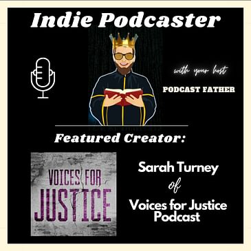 Sarah Turney from Voices for Justice Podcast