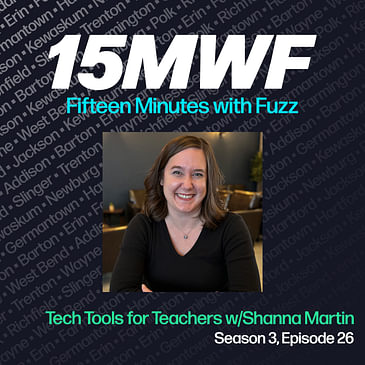 The Tech Tools for Teachers Podcast w/Shanna Martin