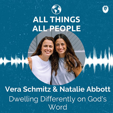 Vera Schmitz & Natalie Abbott- Dwelling Differently on God's Word