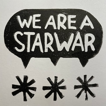 We Are A Star War