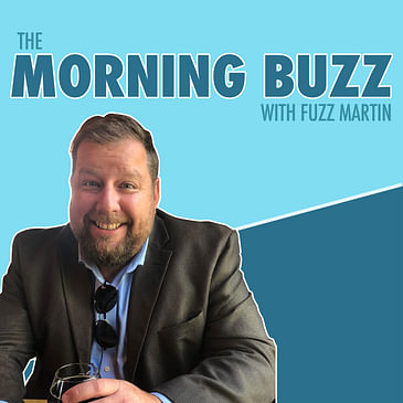 The Return of The Morning Buzz with Fuzz!