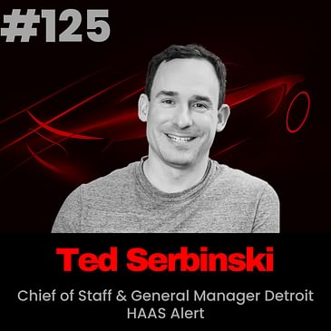 Bridging Startup Culture and Traditional Auto with Ted Serbinski