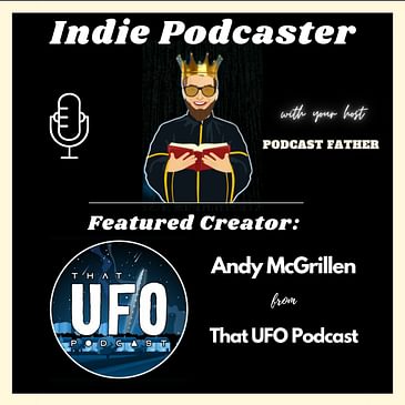 Andy McGrillen from That UFO Podcast