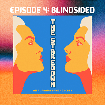 Episode 4: Blindsided