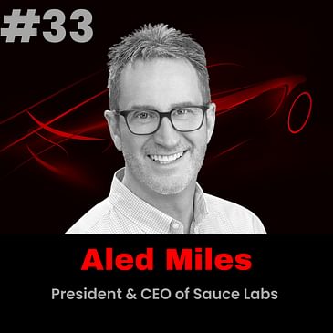 Meet Aled Miles, President & CEO of Sauce Labs