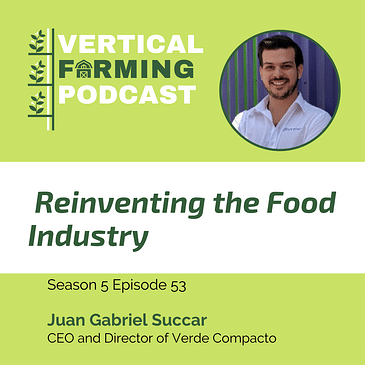 S5E53: Reinventing the Food Industry with Juan Gabriel Succar