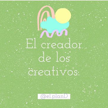 EP 57 El Creador de los creadores