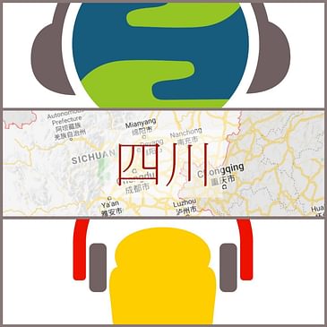 南腔北调 (nánqiāngběidiào) #4 – 四川，我们来啦! - Sichuan Dialect Pt. 1