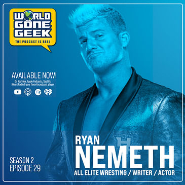 Ryan Nemeth - All Elite Wrestling, writer and actor