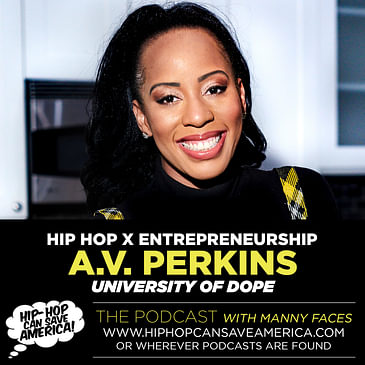 Hip Hop x Entrepreneurship = University of Dope with A.V. Perkins