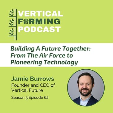 S5E62: Building A Future Together: From The Air Force to Pioneering Technology with Jamie Burrows