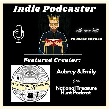 Aubrey & Emily from National Treasure Hunt Podcast