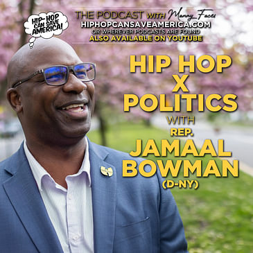 A "Hip Hop Task Force" in Congress? Rep. Jamaal Bowman on Hip Hop as a political force for change