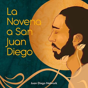Novena a San Juan Diego - Oración 9