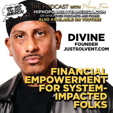 Hip Hop x Financial Empowerment with fintech founder, DIVINE of Solvent