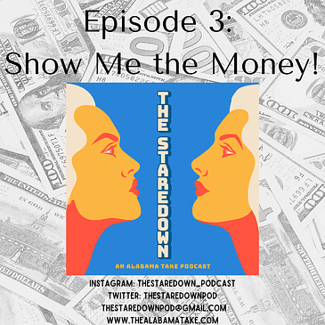 Episode 3: Show Me The Money!!!