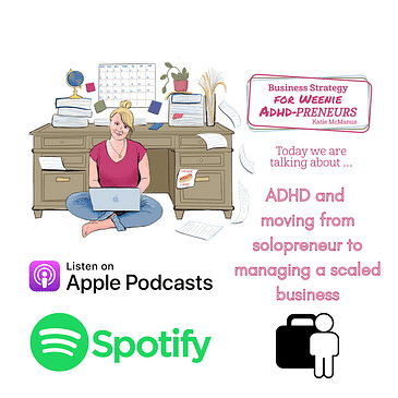 14: ADHD entrepreneurs! Here's how to grow a large scale business!