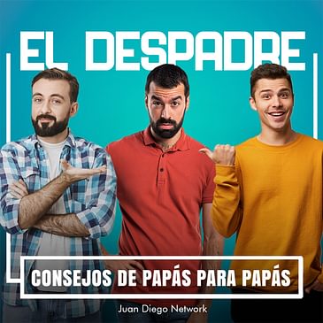 El DesPadre. Consejos de papás para papás.