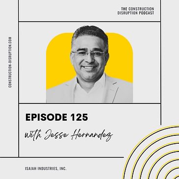 Unlocking Leadership Potential in Construction with Jesse Hernandez