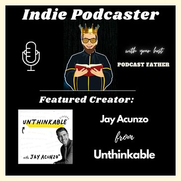 Jay Acunzo from Unthinkable podcast