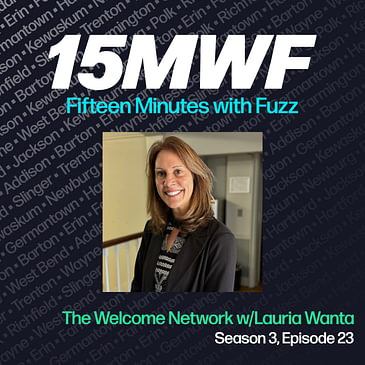 The Welcome Network with Laurie Wanta