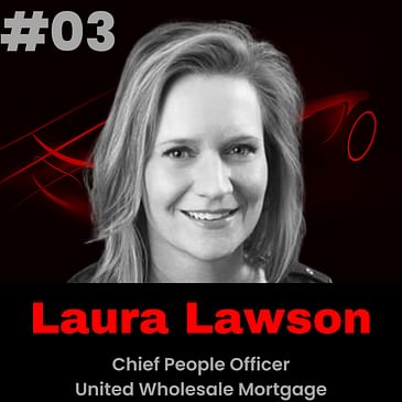 Meet Laura Lawson - Chief People Officer - United Wholesale Mortgage