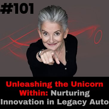 Unleashing the Unicorn Within: Nurturing Innovation in Legacy Auto