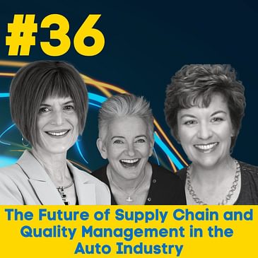 The Future of Supply Chain and Quality Management in the Auto Industry