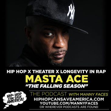 Hip Hop x Theater x Longevity in Rap with Masta Ace