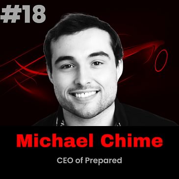 Meet the Generation Z CEO – Michael Chime, CEO of Prepared