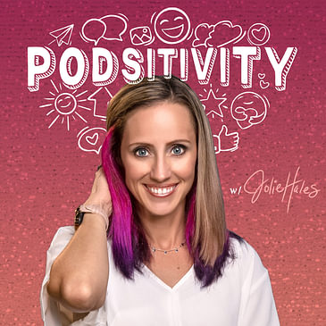 Introducing Podsitivity with Jolie Hales