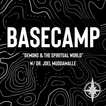 "Demons & The Spiritual World" w/ Dr. Joel Muddamalle