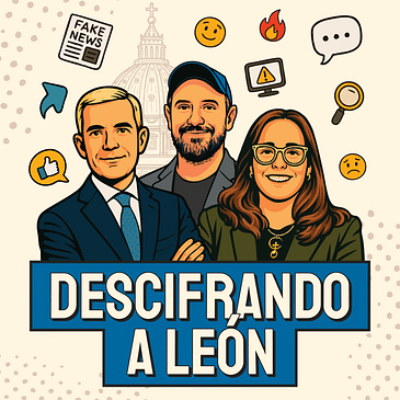 Descifrando a León con Javier Martínez Brocal, Inés San Martín y José Manuel De Urquidi