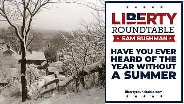Have You Ever Heard Of The Year Without A Summer?