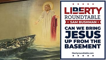Can We Bring Jesus up From The Basement?